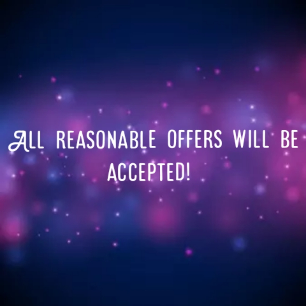 Reasonable offers!